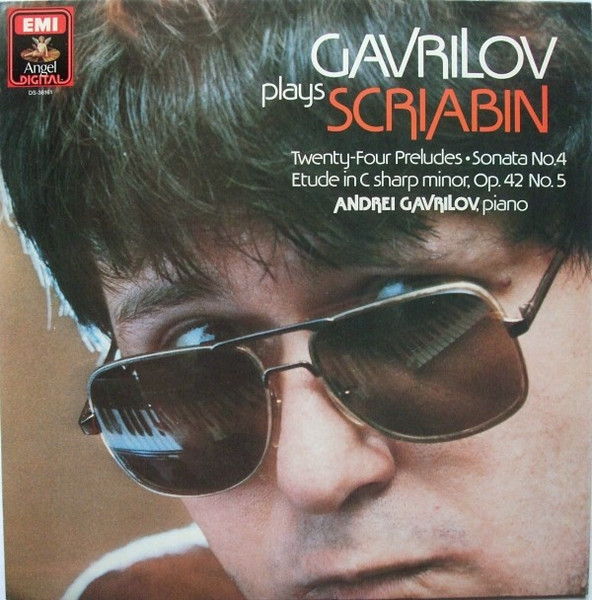 Gavrilov Plays Scriabin: Twenty-Four Preludes / Sonata No. 4 / Etude In C Sharp Minor, Op. 42 No. 5