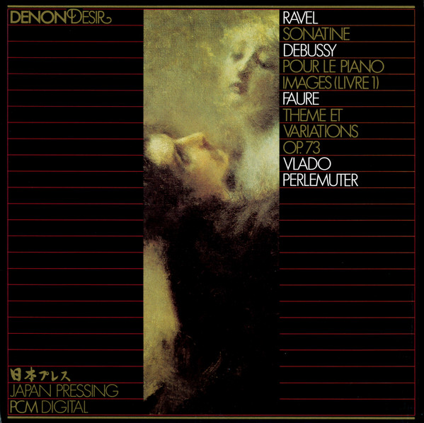 Sonatine / Pour Le Piano / Images (Livre 1) / Theme Et Variations Op. 73