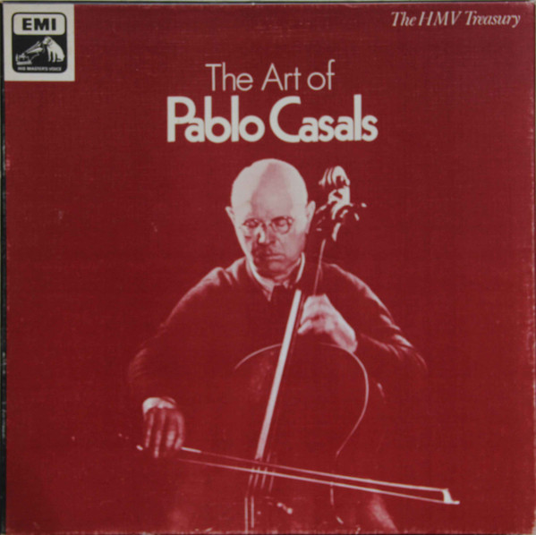 The Art Of Pablo Casals