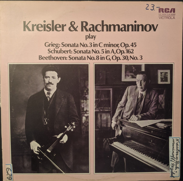 Kreisler & Rachmaninov Play Grieg, Schubert And Beethoven