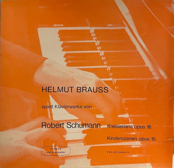 Kreisleriana Opus 16; Kinderszenen Opus 15