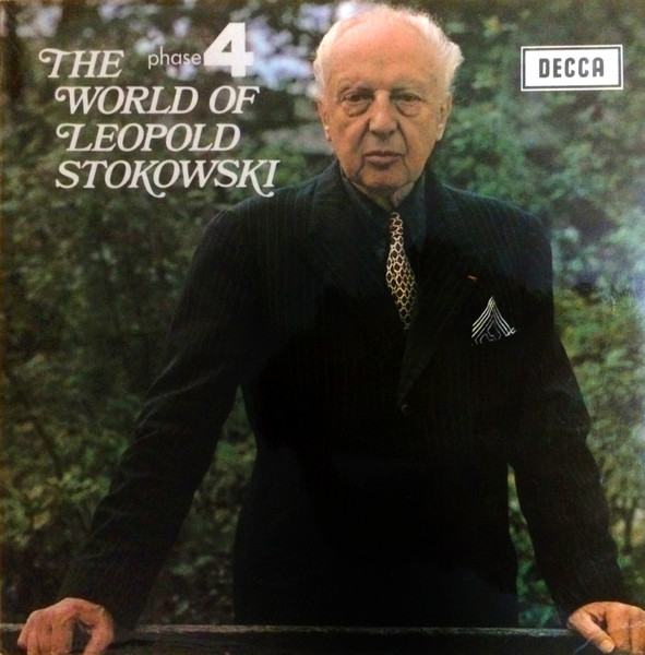 The Phase 4 World Of Leopold Stokowski
