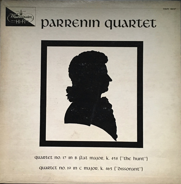Quartet No. 17 In B Flat Major, K. 458 ("The Hunt") / Quartet No. 19 In C Major, K. 465 ("Dissonant")