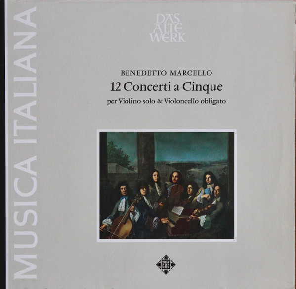 12 Concerti A Cinque Per Violino Solo & Violoncello Obligato