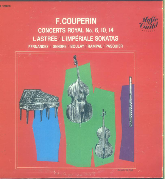 Concerts royal No. 6,10,14 L&rsquo;Astree/L&rsquo;Imperiale Sonatas