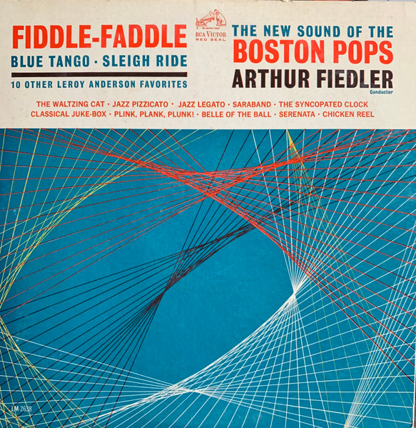 Fiddle-Faddle &bull; Blue Tango &bull; Sleigh Ride (10 Other Leroy Anderson Favorites)