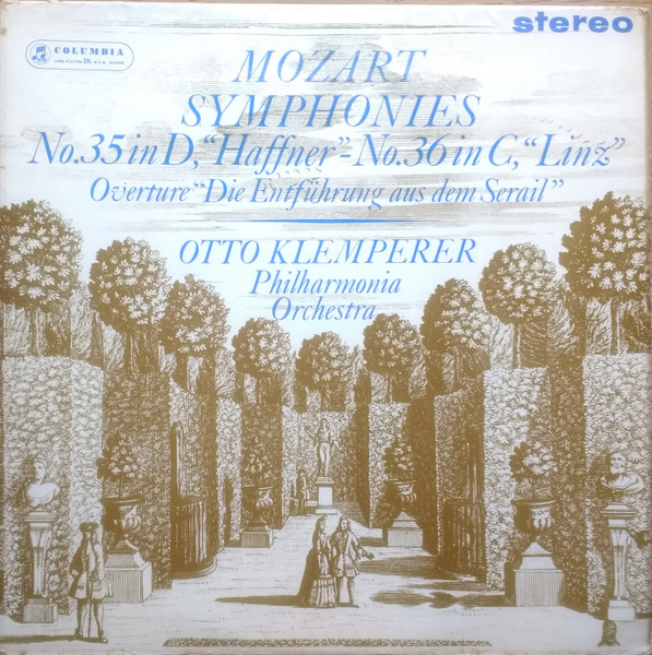 Mozart Symphonies No.35 In D, "Haffner" - No.36 In C, "Linz", Overture "Die Entf&uuml;hrung Aus Dem Serail"