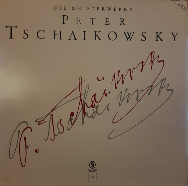 Die Meisterwerke Peter Tschaikowsky