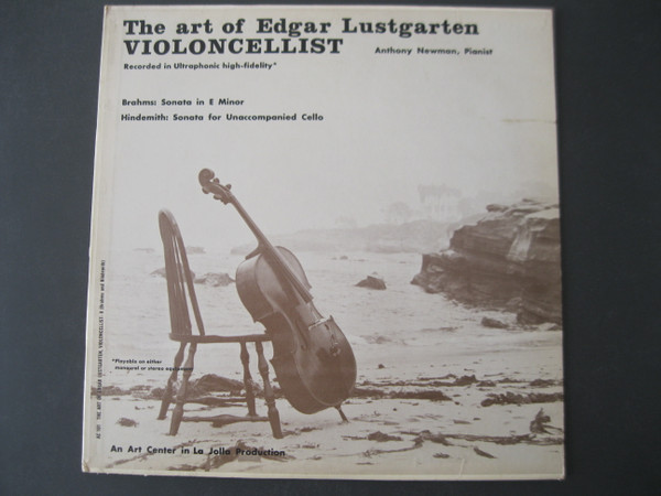 The Art of Edgar Lustgarten, Cello Sonatas By Brahms & Hindemith