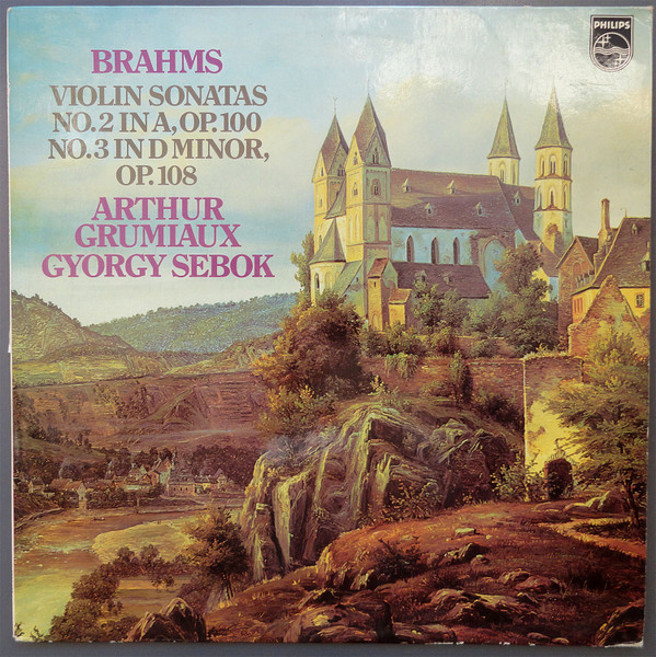 Violin Sonatas - No. 2 In A, Op. 100 / No. 3 In D Minor, Op. 108