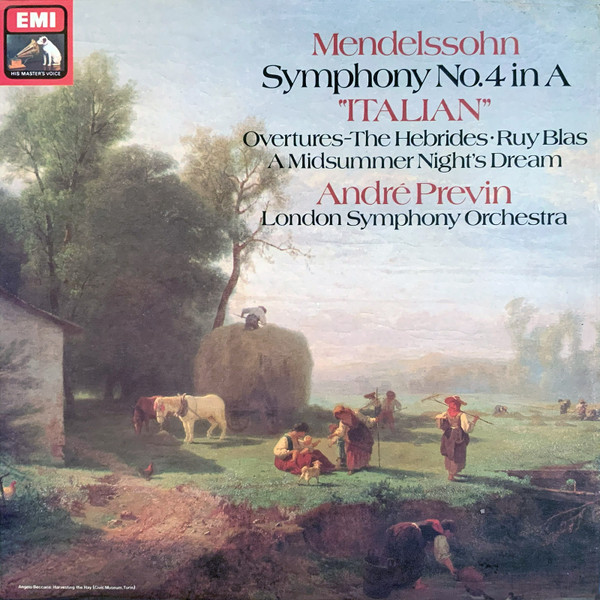 Symphony No.4 In A "Italian" / Overtures - The Hebrides &middot; Ruy Blas / A Midsummer Night's Dream