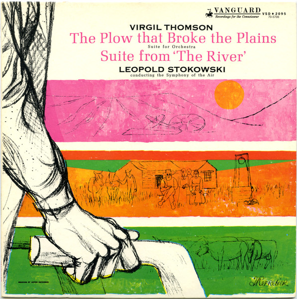 The Plow That Broke The Plains / Suite From 'The River'