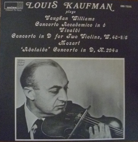 Louis Kaufman Plays Vaughan Williams, Vivaldi & Mozart Concertos