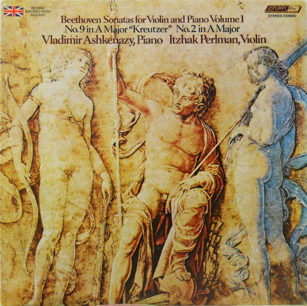 Sonatas For Violin And Piano Volume 1  No. 9 In A Major "Kreutzer" / No. 2 In A Major