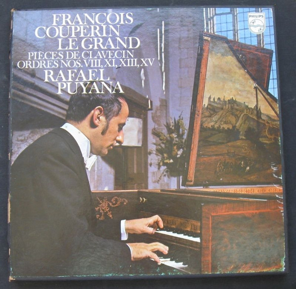 Pieces De Clavecin Ordres No. VIII, XI, XIII, XV
