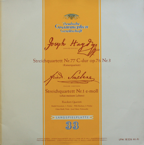 Streichquartett Nr. 77 C-Dur Op. 76 Nr. 3 (Kaiserquartett) / Streichquartett Nr. 1 E-Moll (Aus Meinem Leben)