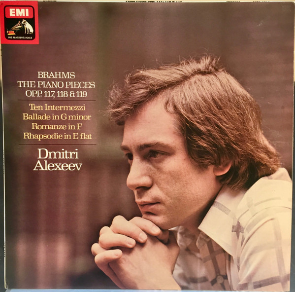 Three Intermezzi, Op. 117 / Six Pieces, Op. 118 / Four Pieces, Op. 119