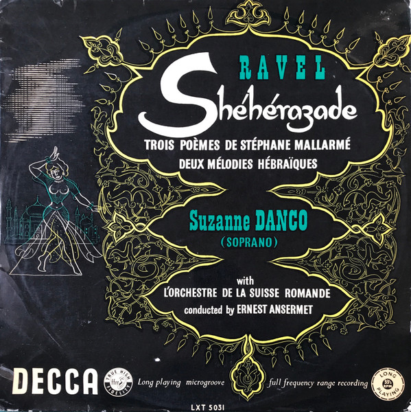 Sheherazade / Trois Poemes de Stephane Mallarme / Deux Melodies Hebraiques