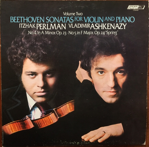Volume Two - Beethoven Sonatas For Violin And Piano: No. 4 In A Minor, Op. 23 &bull; No. 5 In F Major, Op. 24 "Spring"