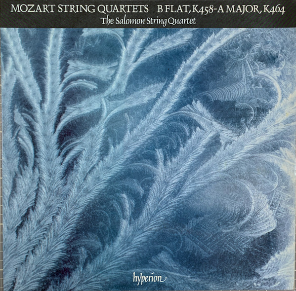 String Quartets B Flat, K458 &ndash; A Major, K464