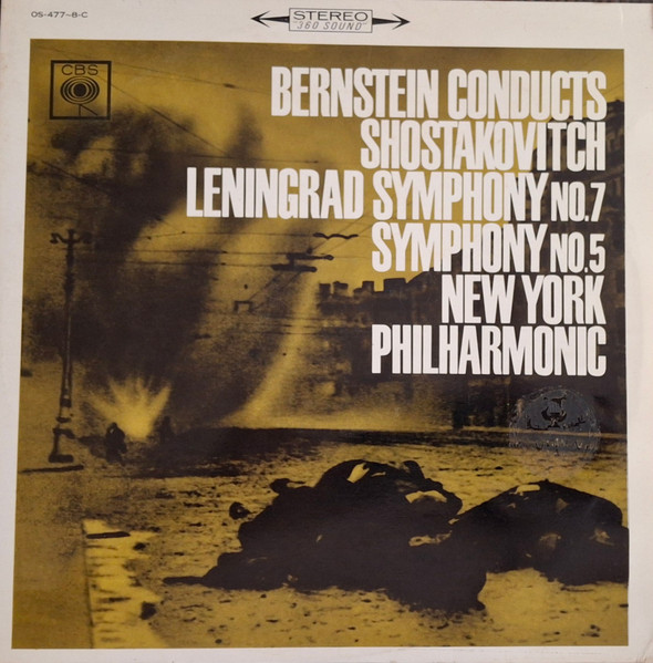Bernstein Conducts Shostakovitch: Leningrad Symphony No. 7 - Symphony No. 5