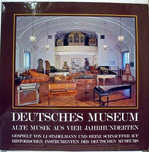 Deutsches Museum - Alte Musik Aus Vier Jahrhunderten