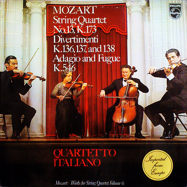 String Quartet No. 13, K. 173 / Divertimenti K. 136, 137, And 138 / Adagio And Fugue K. 546