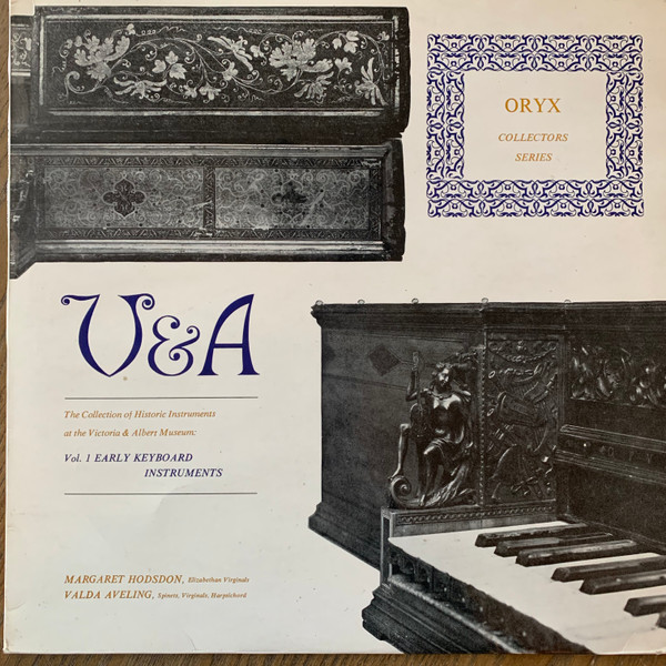 V & A (The Collection Of Historic Instruments At The Victoria & Albert Museum: Vol. 1 Early Keyboard Instruments)
