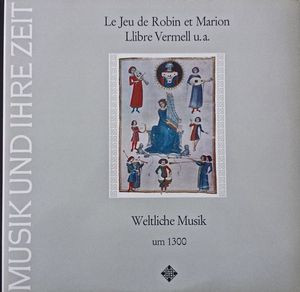 Robin Et Marion &bull; Llibre Vermell And Others - Secular Music Circa 1300