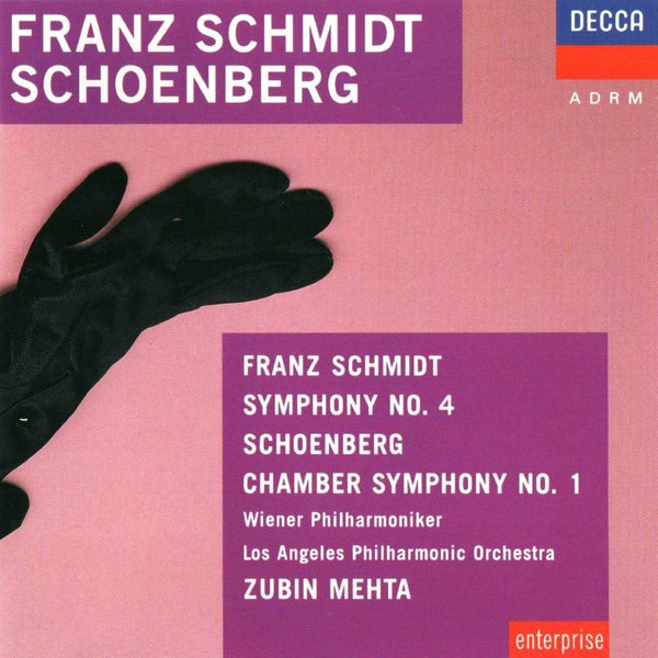 Schmidt: Symphony No. 4 / Schoenberg: Chamber Symphony No. 1