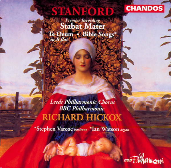 Stanford: Stabat Mater Etc.