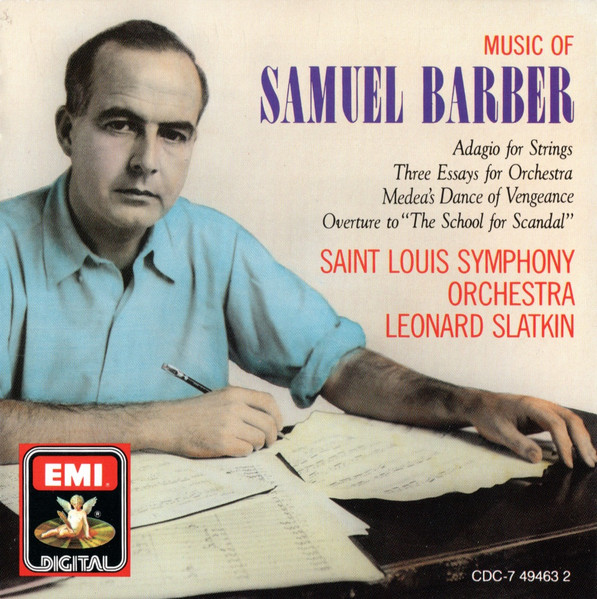 Music Of Samuel Barber (Adagio For Strings / Three Essays For Orchestra / Medea's Dance Of Vengeance / Overture To School For Scandal)