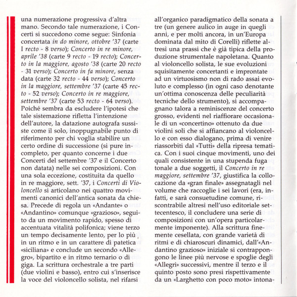 6 Concerti Per Violoncello, 2 Violini E Continuo; Concerto A 4 Violini Obbligati E Continuo
