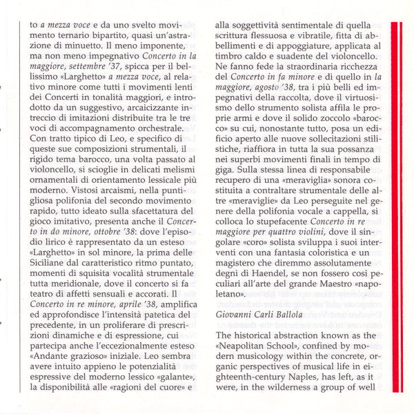 6 Concerti Per Violoncello, 2 Violini E Continuo; Concerto A 4 Violini Obbligati E Continuo