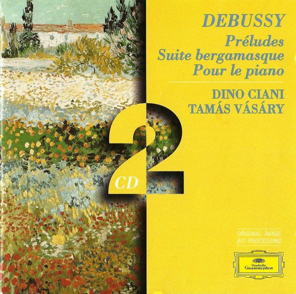 Pr&eacute;ludes &bull; Suite Bergamasque &bull; Pour Le Piano