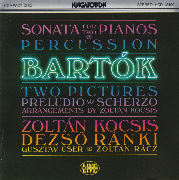 Bart&oacute;k: Sonata For Two Pianos And Percussion Etc.