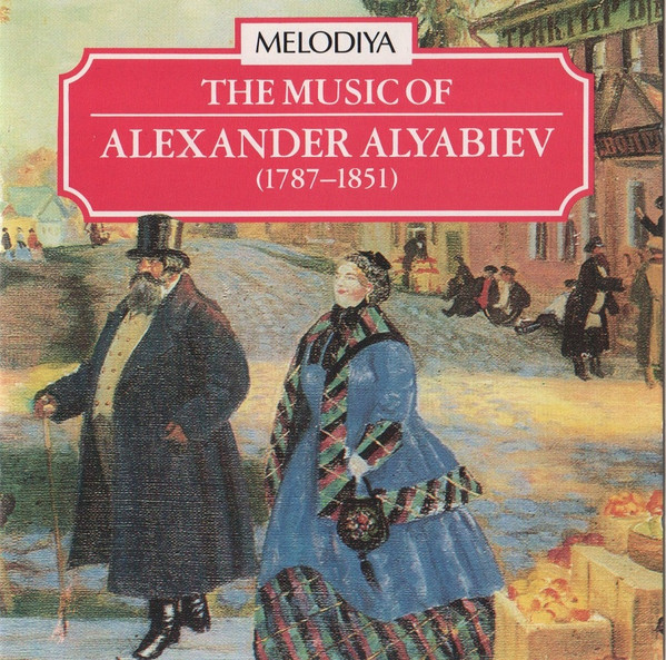 The Music Of Alexander Alyabiev