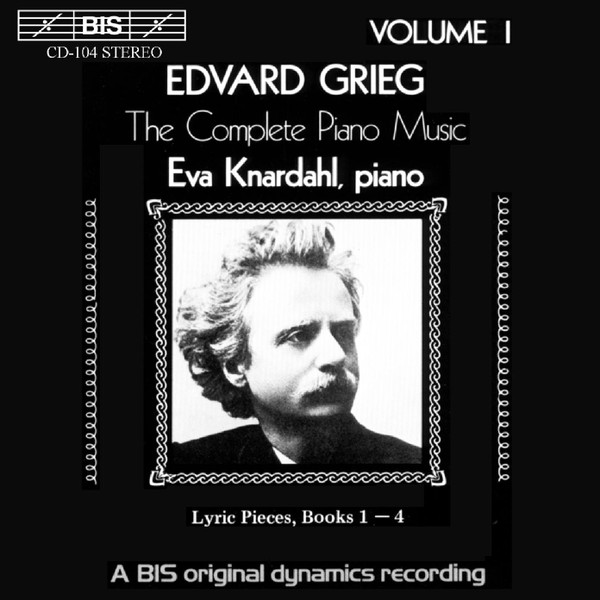 The Complete Piano Music Volume I - Lyric Pieces, Books 1 - 4
