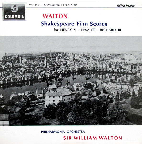 Shakespeare Film Scores For Henry V &bull; Hamlet &bull; Richard III