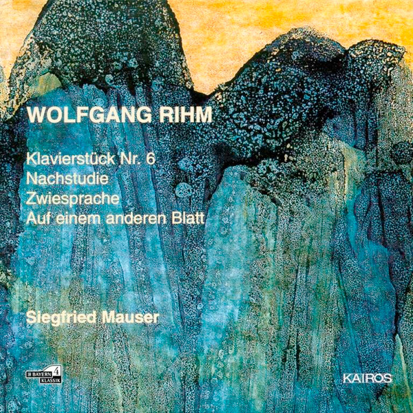 Klavierst&uuml;ck Nr. 6 / Nachstudie / Zwiesprache / Auf Einem Anderen Blatt