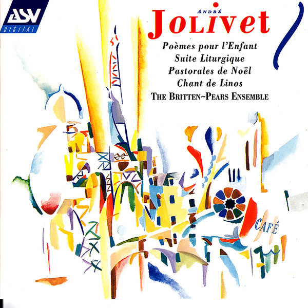 Po&egrave;ms Pour L'Enfant; Suite Liturgique; Pastorales De No&euml;l; Chant De Linos