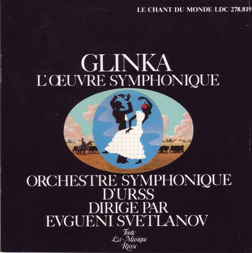 Glinka L'Oeuvre Symphonique