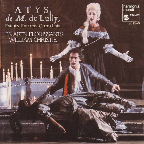 Atys (Extraits, Excerpts, Querschnitt)