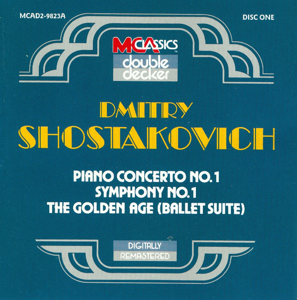 Piano Concerto No. 1 / Symphony No. 1 / The Golden Age