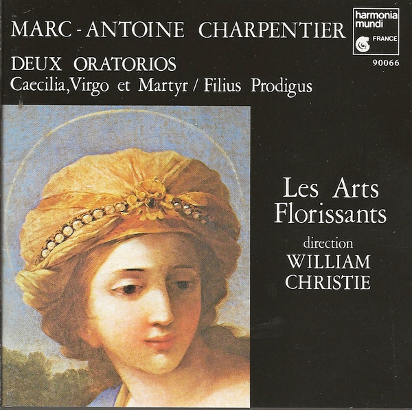 Deux Oratorios - Caecilia, Virgo Et Martyr; Filius Prodigus; Magnificat