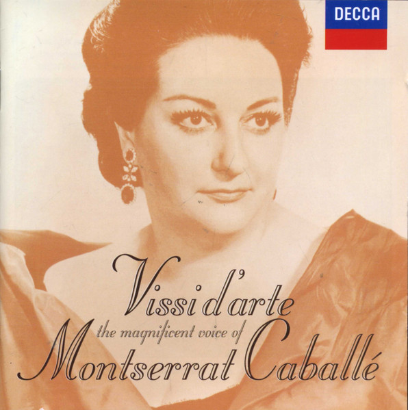 Vissi D'Arte: The Magnificent Voice Of Montserrat Caball&eacute;