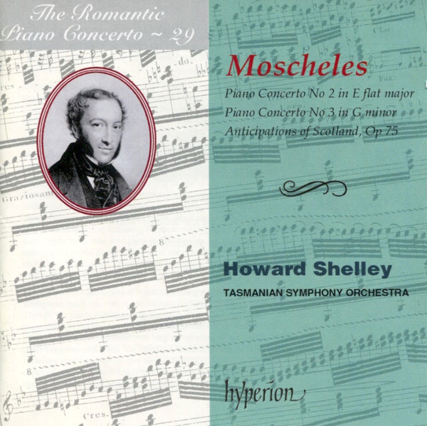 Piano Concerto No 2 In E Flat Major / Piano Concerto No 3 In G Minor / Anticipations Of Scotland, Op 75