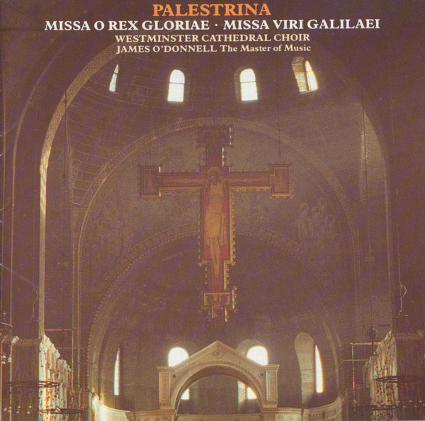 Missa O Rex Gloriae / Missa Viri Galilaei