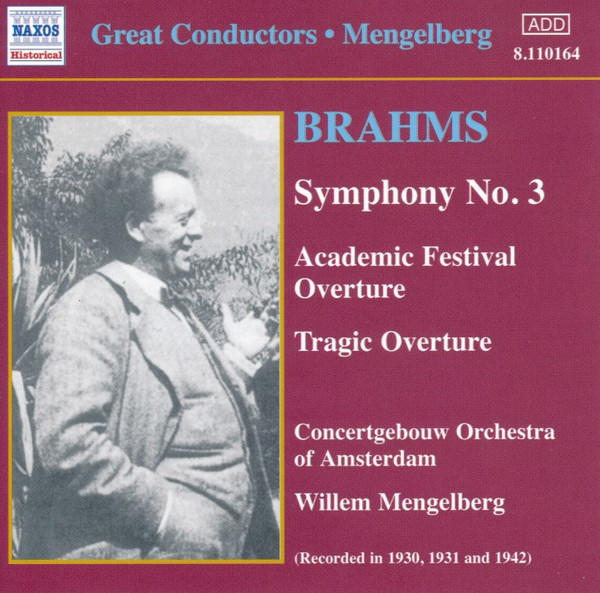 Brahms Symphony No.3, Academic Festival Overture, Tragic Overture