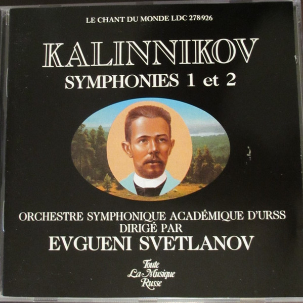 Kalinnikov: Symphonies 1 Et 2